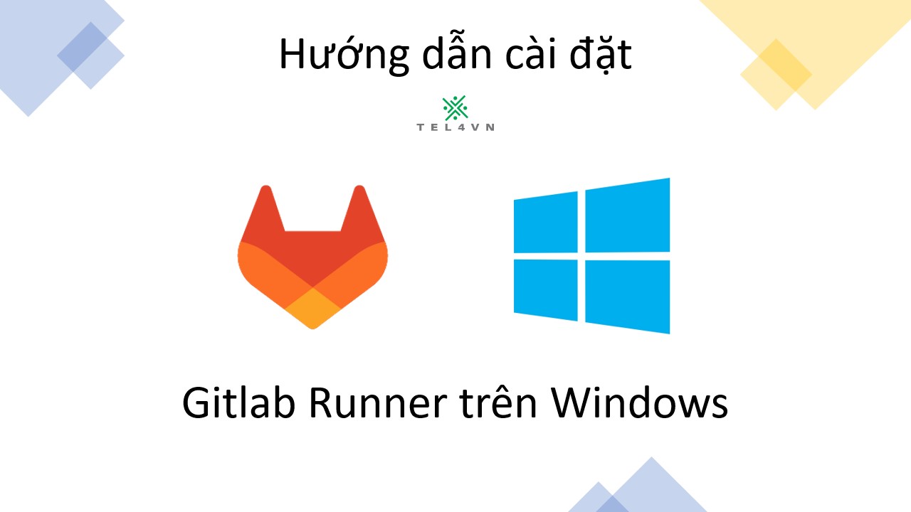 gitlab runner trên windows