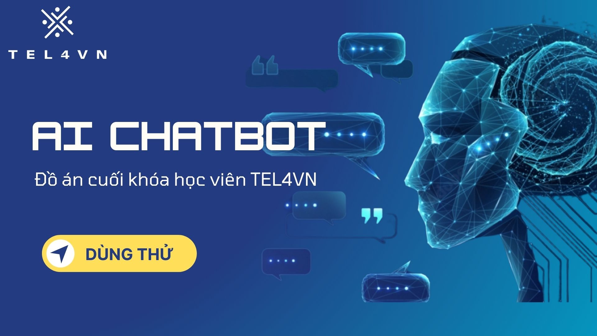 Đồ án cuối khóa học viên Tel4VN