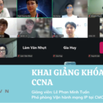 CHÍNH THỨC KHAI GIẢNG KHÓA HỌC CCNA TOCA04